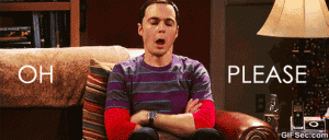 Sheldon-Oh-Please-GIF