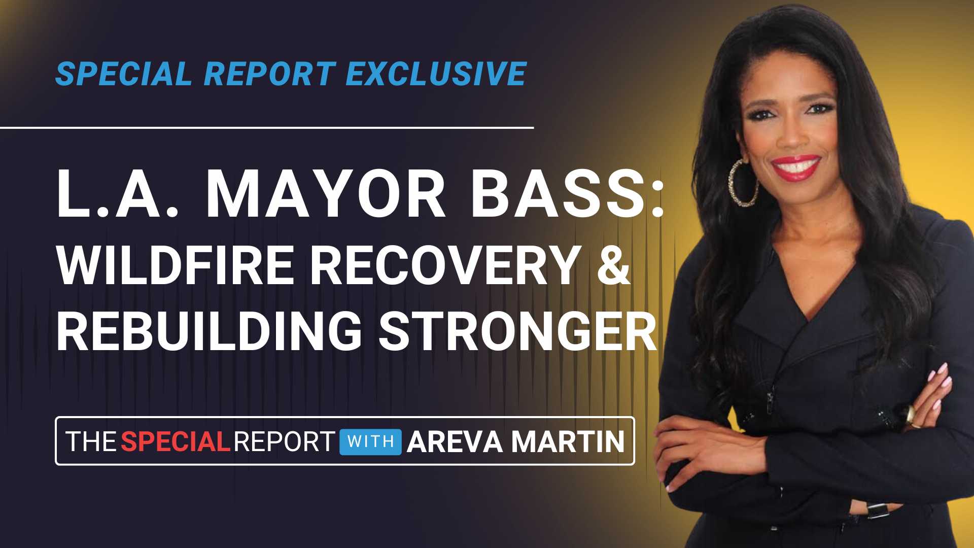 L.A. Mayor Bass on Rebuilding After Wildfires